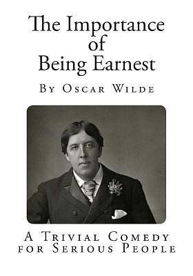 The Importance of Being Earnest by Oscar Wilde