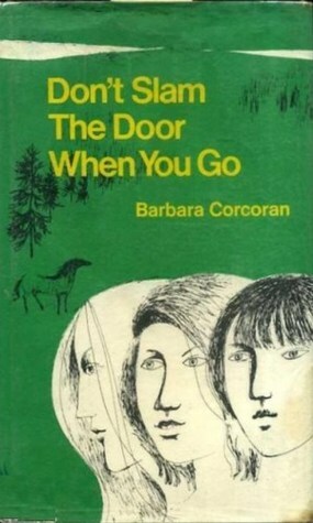 Don't Slam the Door When You Go by Barbara Corcoran