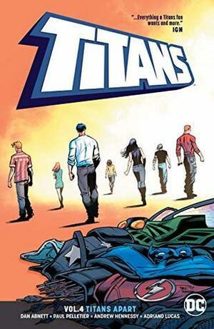 Titans, Vol. 4: Titans Apart by Dan Abnett, Paul Pelletier