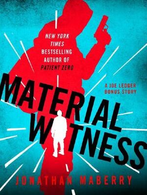 Material Witness by Jonathan Maberry