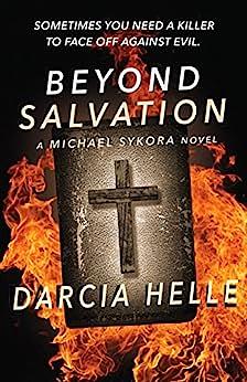 Beyond Salvation by Darcia Helle