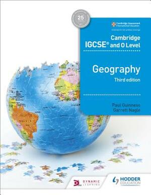 Cambridge Igcse and O Level Geography 3rd Edition by Paul Guinness