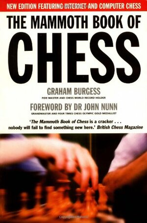 Mammoth Book Of Chess by Graham Burgess