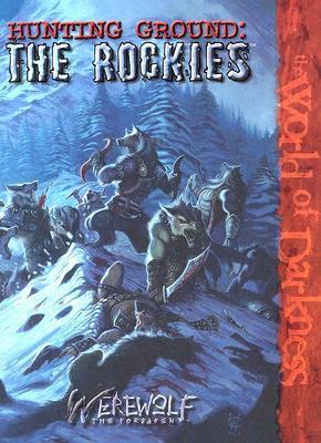 Hunting Ground: The Rockies by Rick Jones, Chris Campbell, Jonathan McFarland