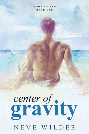 Center of Gravity by Neve Wilder