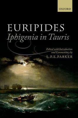 Euripides: Iphigenia in Tauris by 