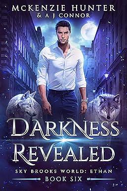 Darkness Revealed by A J Connor, McKenzie Hunter