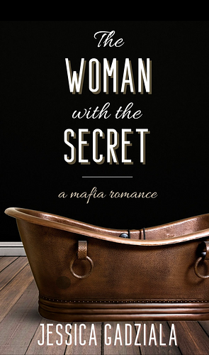 The Woman With the Secret  by Jessica Gadziala