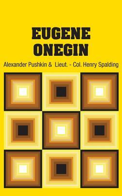 Eugene Onegin by Alexander Pushkin