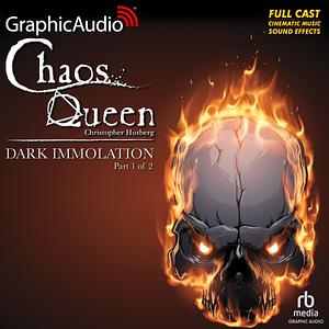 Dark Immolation (1 of 2) [Dramatized Adaptation] by Christopher Husberg