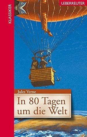 In 80 Tagen um die Welt by Jules Verne