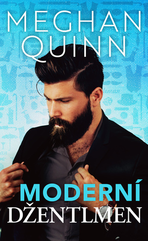 Moderní džentlmen by Meghan Quinn