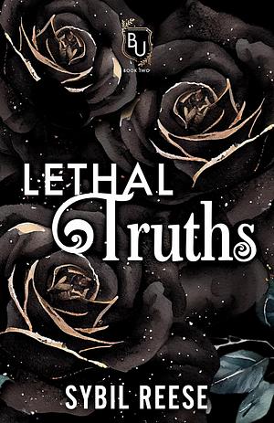 Lethal Truths by Sybil Reese