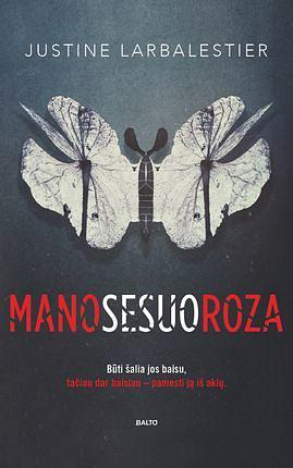 Mano sesuo Roza by Justine Larbalestier