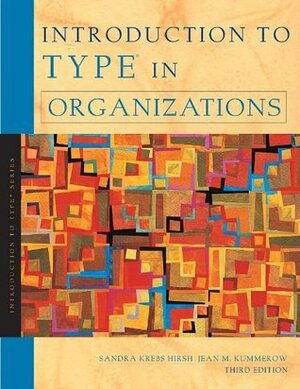 Introduction to Type in Organizations (A) by Sandra Kerbs Hirsh