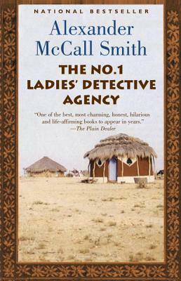 The No. 1 Ladies' Detective Agency by Alexander McCall Smith