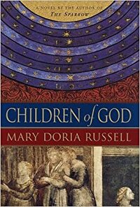 Children of God by Mary Doria Russell