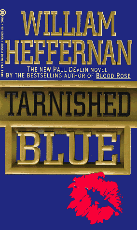 Tarnished Blue by William Heffernan