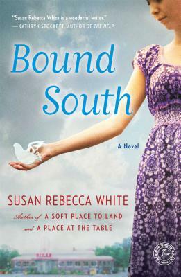 Bound South by Susan Rebecca White