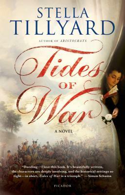 Tides of War by Stella Tillyard