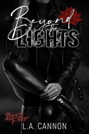 Beyond the Lights by L.A. Cannon