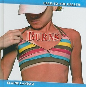 Burns by Elaine Landau