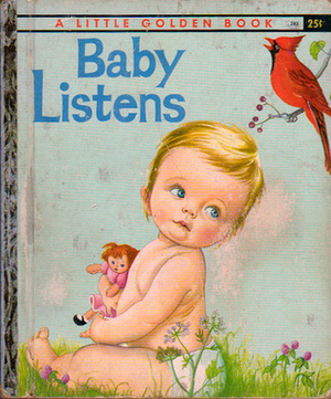 Baby Listens by Golden Press, Esther Burns Wilkin