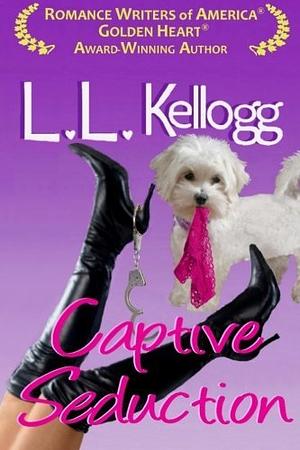 Captive Seduction by L.L. Kellogg