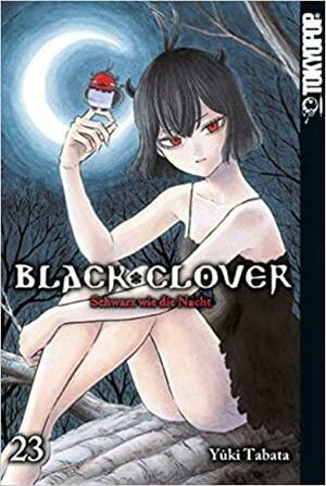 Black Clover 23: Schwarz wie die Nacht by Yûki Tabata