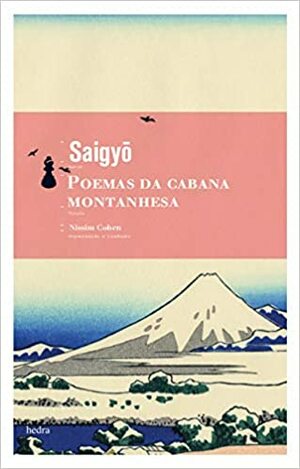 Poemas da cabana montanhesa by Saigyō