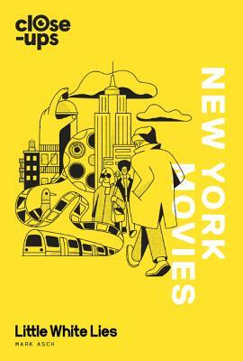 New York Movies by Mark Asch, Little White Lies