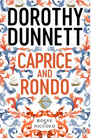 Caprice and Rondo by Dorothy Dunnett