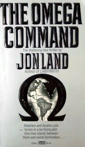 The Omega Command by Jon Land