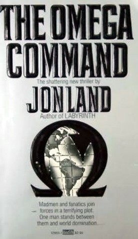 The Omega Command by Jon Land