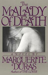 The Malady of Death by Marguerite Duras