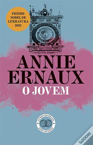 O Jovem by Annie Ernaux