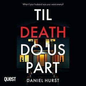Til death do us part by Daniel Hurst