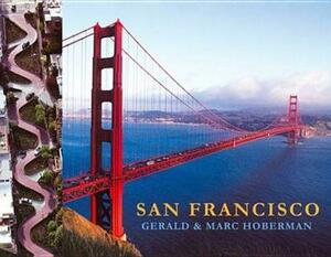 San Francisco by Gerald Hoberman, Marc Hoberman