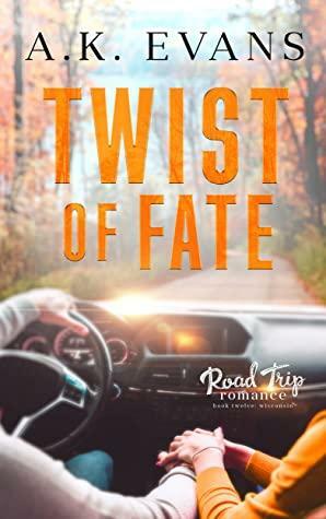 Twist of Fate by A.K. Evans