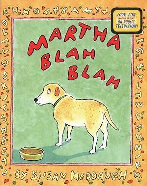 Martha Blah Blah by Susan Meddaugh
