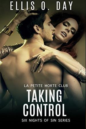 Taking Control by Ellis O. Day