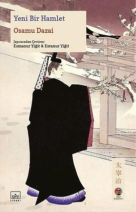 Yeni Bir Hamlet by Osamu Dazai