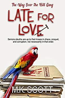 Late for Love by M.K. Scott