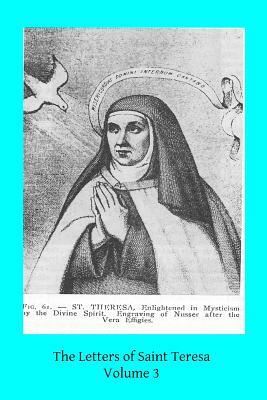 The Letters of Saint Teresa by Saint Teresa