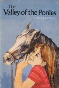 Valley Of The Ponies by Jean Slaughter Doty