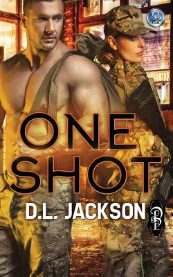 One Shot: An Omega Team Novella by D. L. Jackson