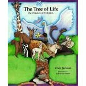 The Tree of Life: The Wonders of Evolution by Ellen Jackson