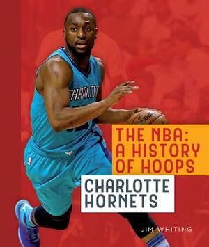 Charlotte Hornets by Jim Whiting