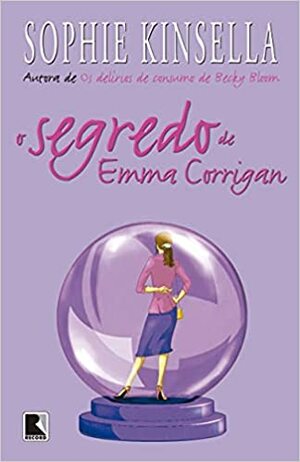 O Segredo de Emma Corrigan by Sophie Kinsella