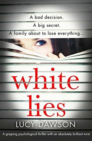 White Lies by Lucy Dawson